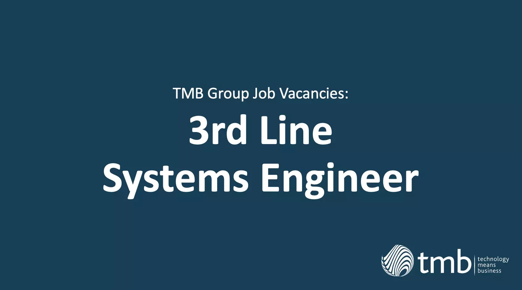 3rd Line Systems Engineer